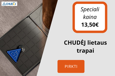 CHUDĖJ lietaus trapai